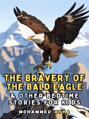 cover image of The Bravery of the Bald Eagle